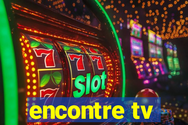 encontre tv